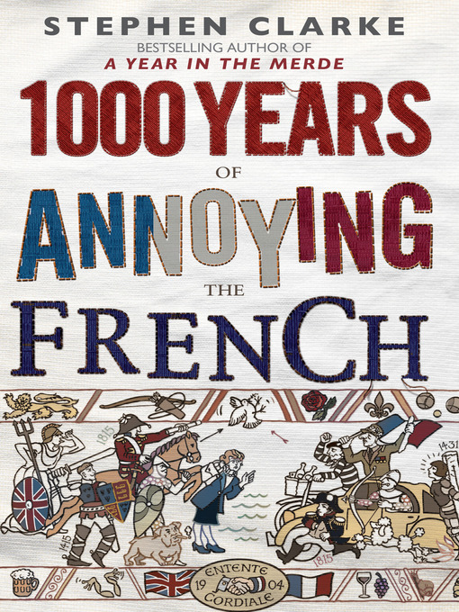 The year of the french. 1000 Years. Steve Clark Britain. For 1000 years. Clarke Stephen - Merde! W rzeczy samej.